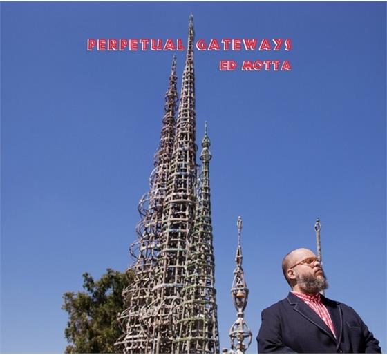 Ed Motta - Perpetual Gateways