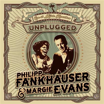 Philipp Fankhauser & Margie Evans - Unplugged - Live At M&uuml;hle Hunziken (CD + DVD)