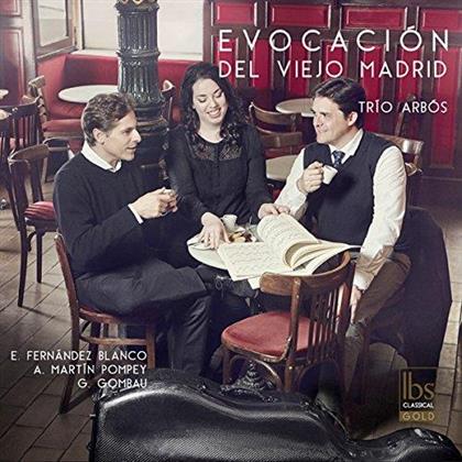 Blanco & Trio Arbos - Evocacion Del Viejo Madrid (Digipack)