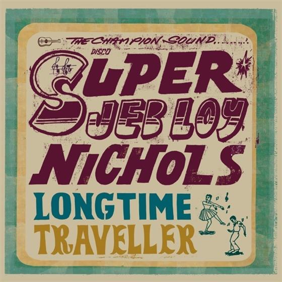 Jeb Loy Nichols - Long Time Traveller Expanded Edition, 2 CDs
