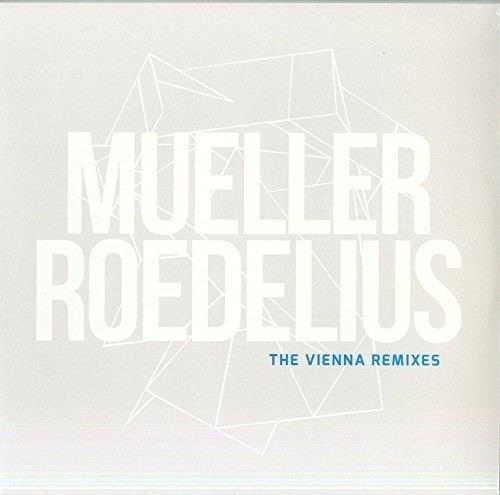 Müller & Hans-Joachim Roedelius - Vienna Remixes 12" Maxi