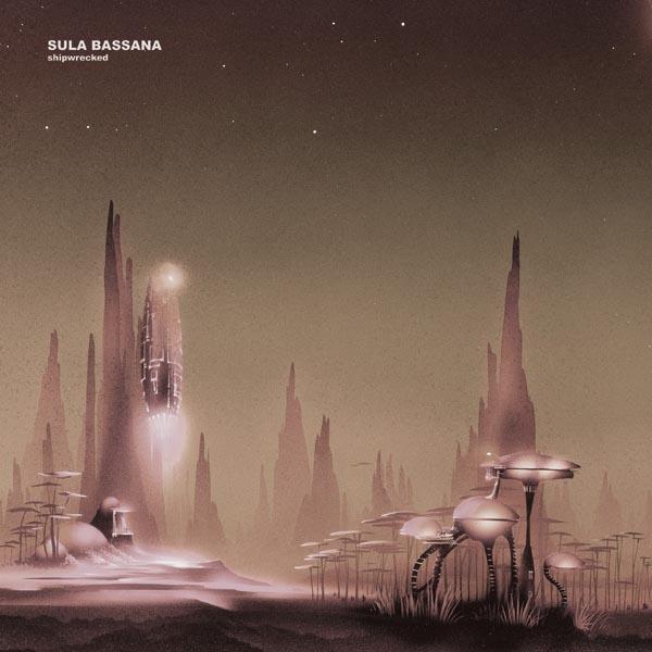 Sula Bassana - Shipwrecked LP