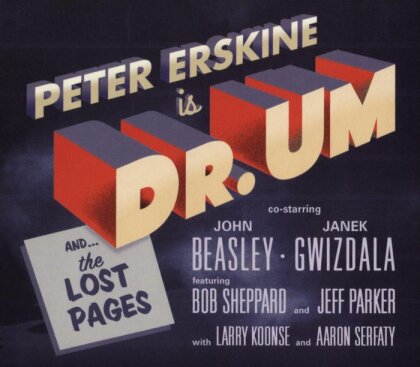 Peter Erskine - Dr. Um