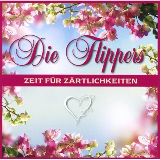 Die Flippers - Zeit Für Zärtlichkeiten