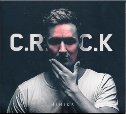 Mimiks - C.R.A.C.K