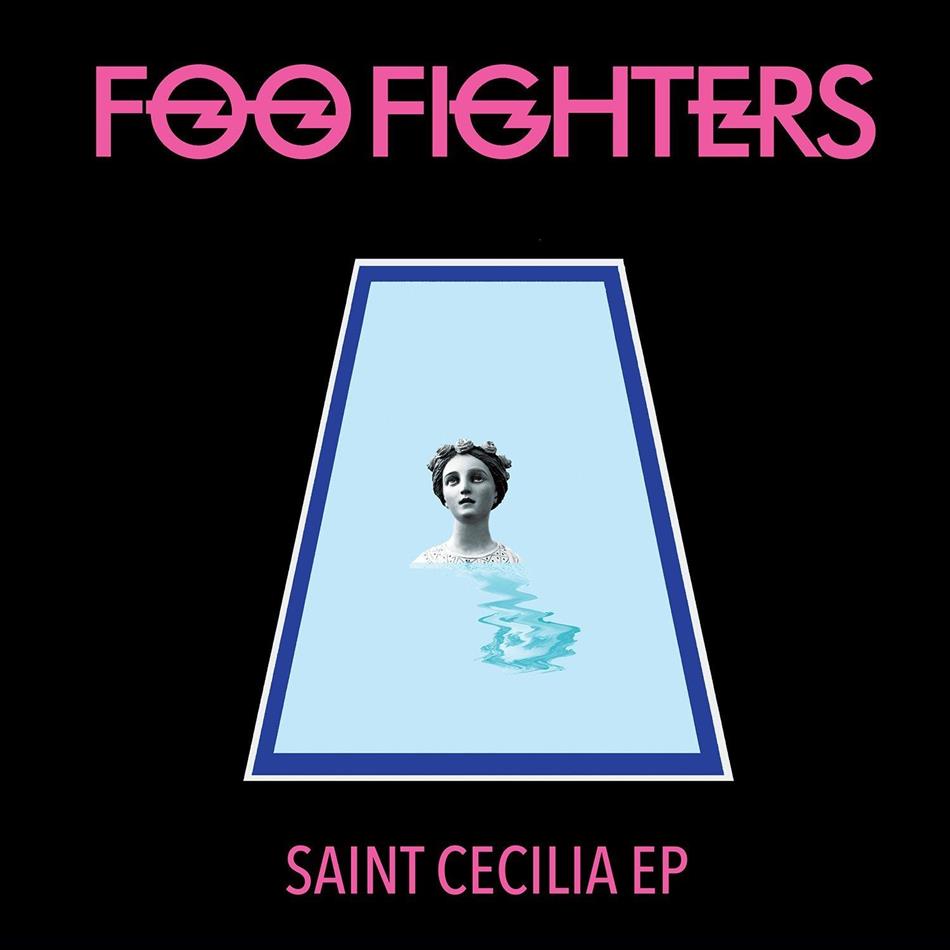 Foo Fighters - Saint Cecilia EP LP