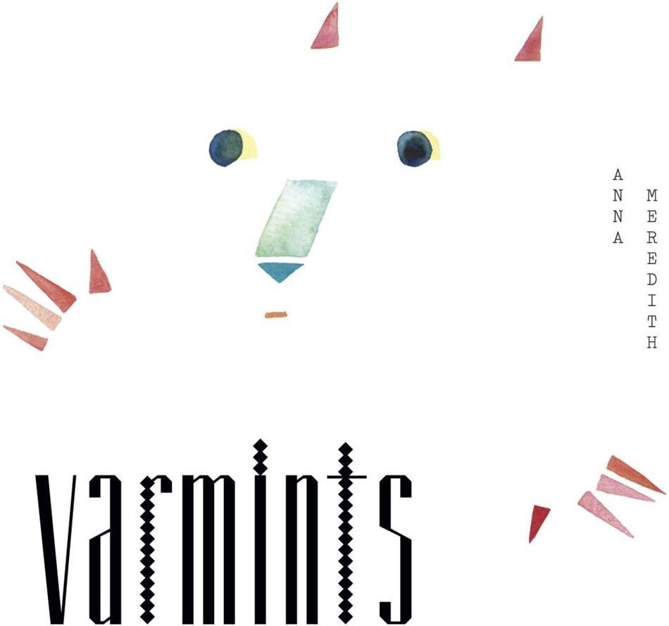 Anna Meredith - Varmints LP + CD