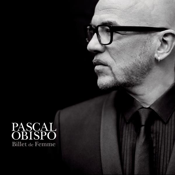 Pascal Obispo - Billet De Femme