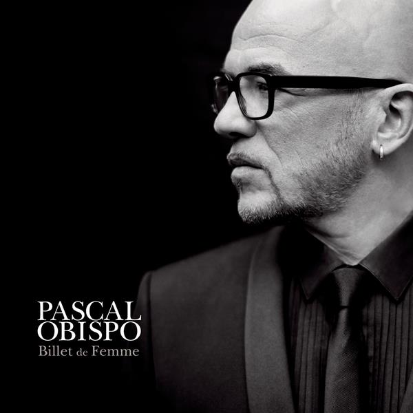 Pascal Obispo - Billet De Femme Édition Deluxe