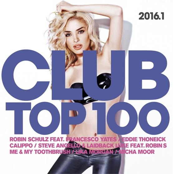 Club Top 100 - Various 2016.1 2 CDs