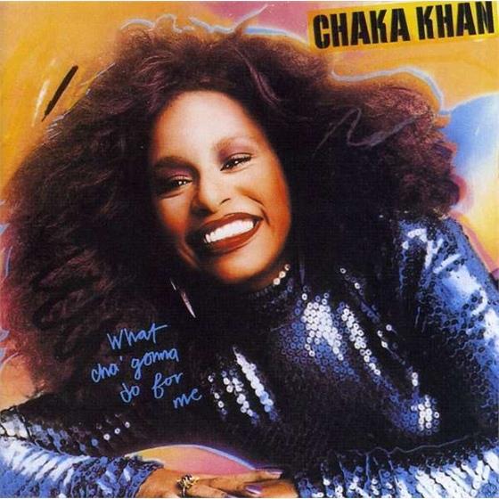 Chaka Khan - What Cha' Gonna Do For Me Expanded Edition, Remastered