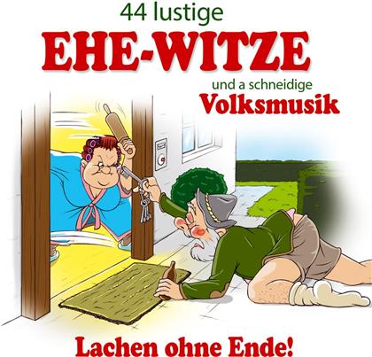 44 Lustige Ehe-Witze Und A Schneidige Volksmusik
