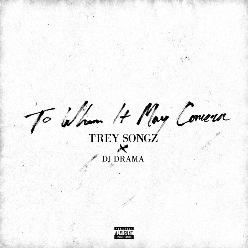 Trey Songz - To Whom Is May Concern