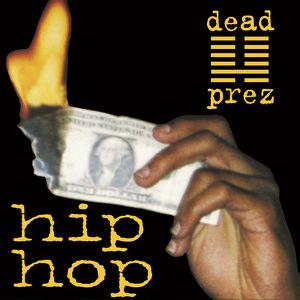 Dead Prez - Hip Hop - 7 Inch 7" Single
