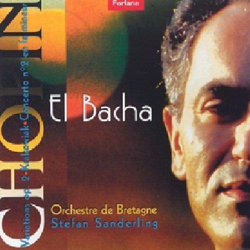 Abdel Rahman El Bacha, Frédéric Chopin (1810-1849), Stefan Sanderling & Orchestre De Bretagne - Variations op. 2 / Krakowiak / Concerto Nr. 2