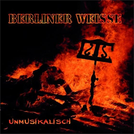 Berliner Weisse - Unmusikalisch