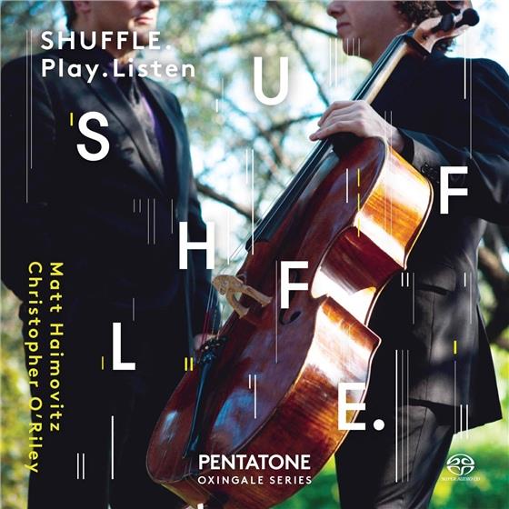 Matt Haimovitz & Christopher O'Riley - Shuffle. Play. Listen. 2 SACDs