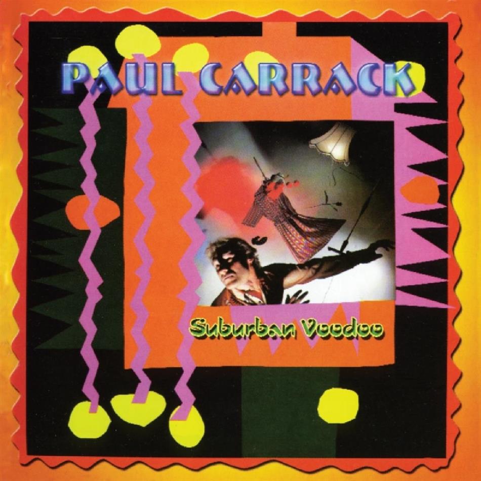 Paul Carrack - Suburban Voodoo New Version
