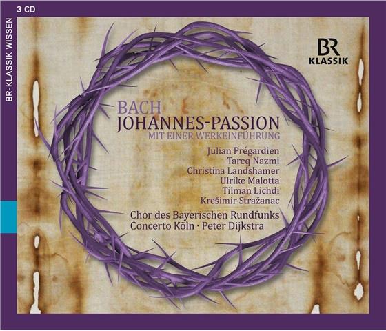 Christoph Prégardien & Johann Sebastian Bach (1685-1750) - Johannes-Passion+Werkeinführung 3 CD