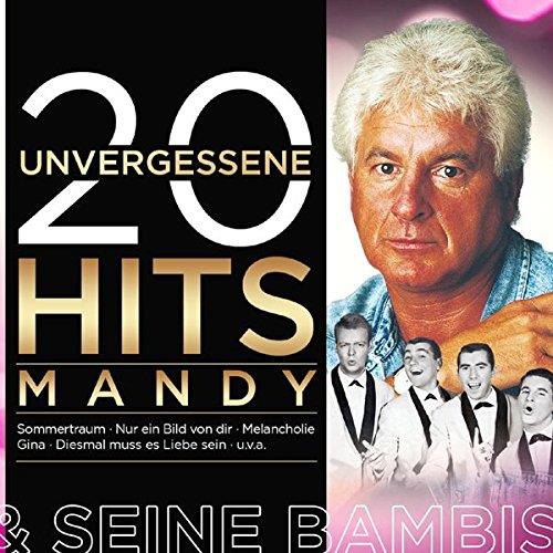 Mandy & Die Bambis - 20 Unvergessene Hits