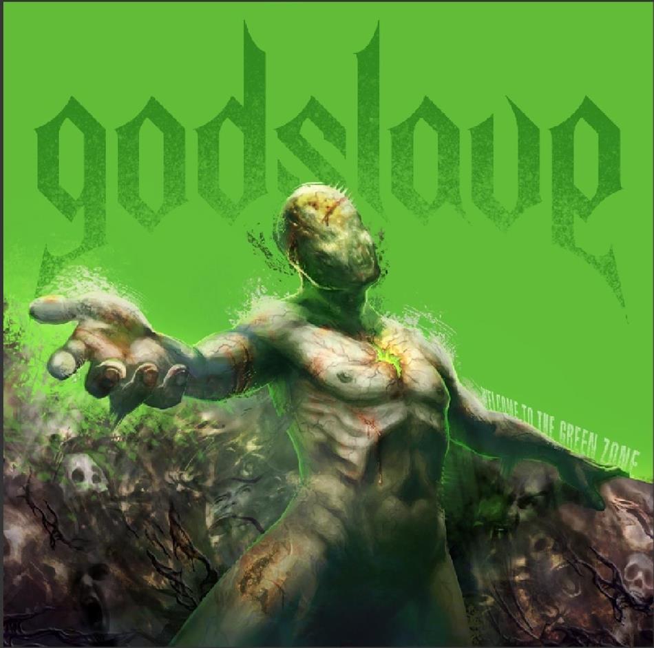 Godslave - Welcome To The Green Zone