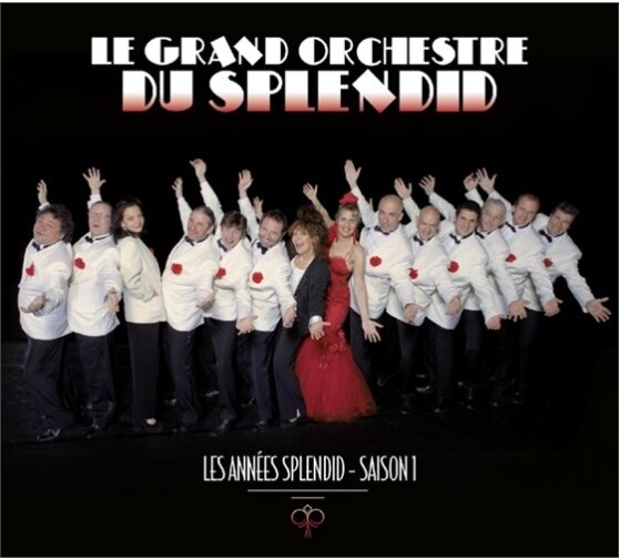Le Grand Orchestre Du Splendid - Les Annees Splendid