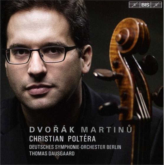 Antonin Dvorák (1841-1904), Bohuslav Martinu (1890-1959) & Christian Poltéra - Cello Concertos SACD