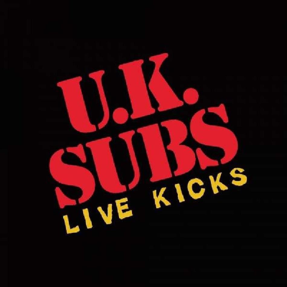 U.K. Subs - Live Kicks Limited Edition