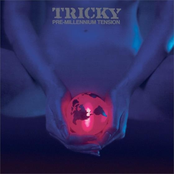 Tricky - Pre-Millennium Tension Expanded Edition, Remastered
