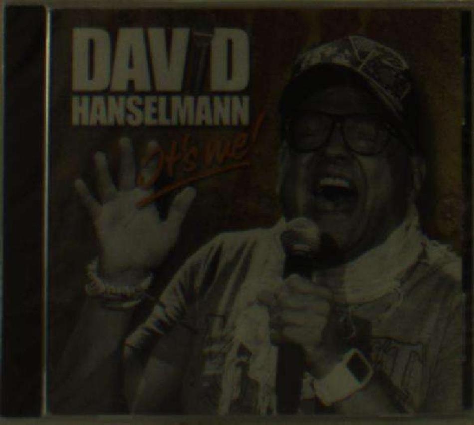 David Hanselmann - It's Me!