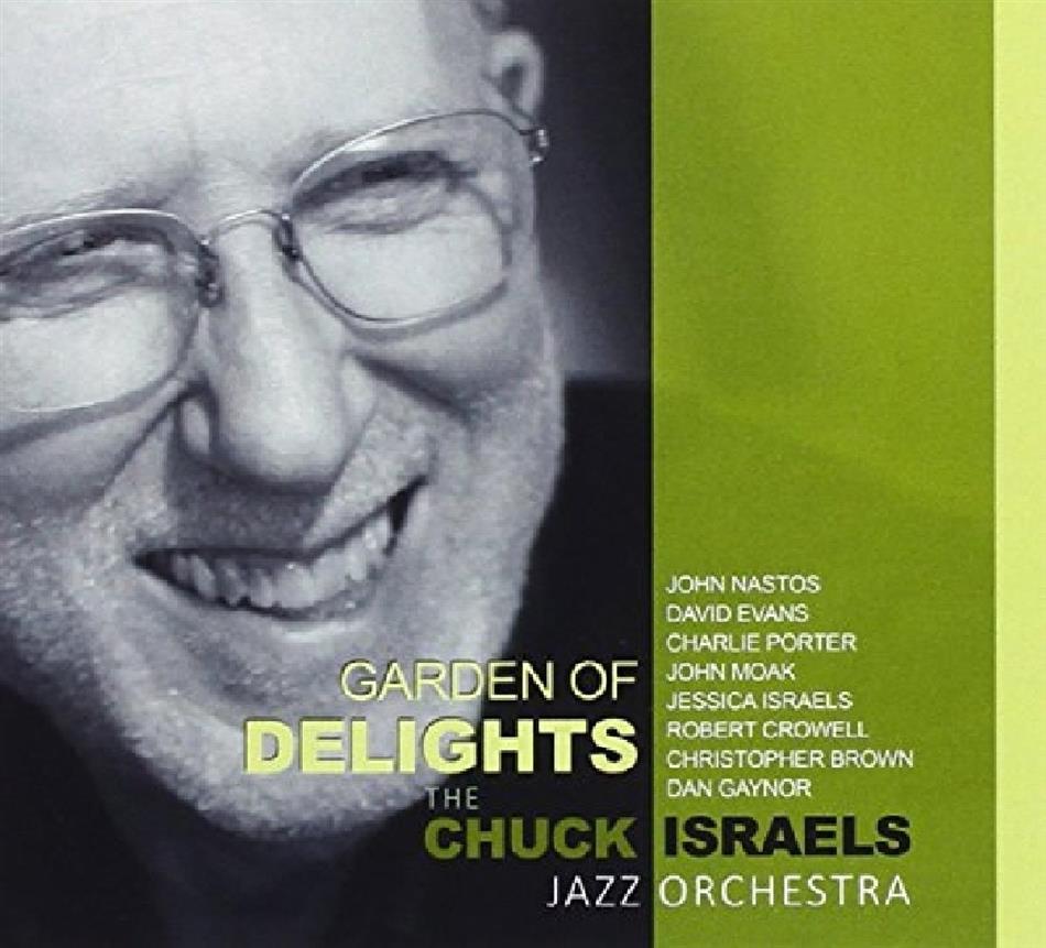 Chuck Israels & Jazz Orchestra - Garden Of Delights