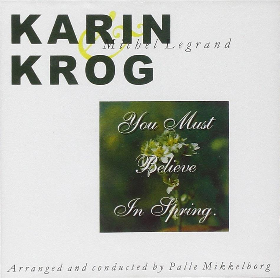 Karin Krog, Michel Legrand & Palle Mikkelborg - You Must Believe In Spring
