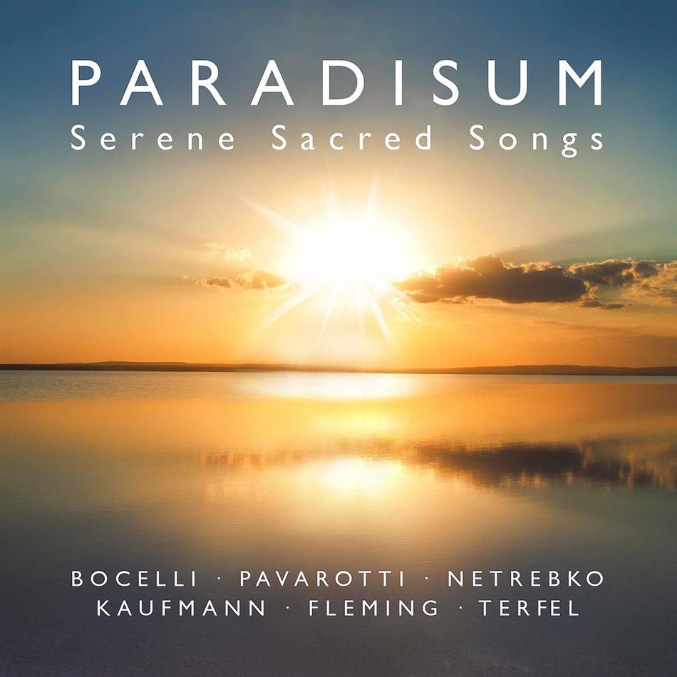Andrea Bocelli, Luciano Pavarotti, Anna Netrebko, Renee Fleming, Jonas Kaufmann, … - Paradisum - Serene Sacred Songs 2 CD