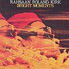 Rahsaan Roland Kirk - Bright Moments - 2016 Version Gatefold, 2 LP