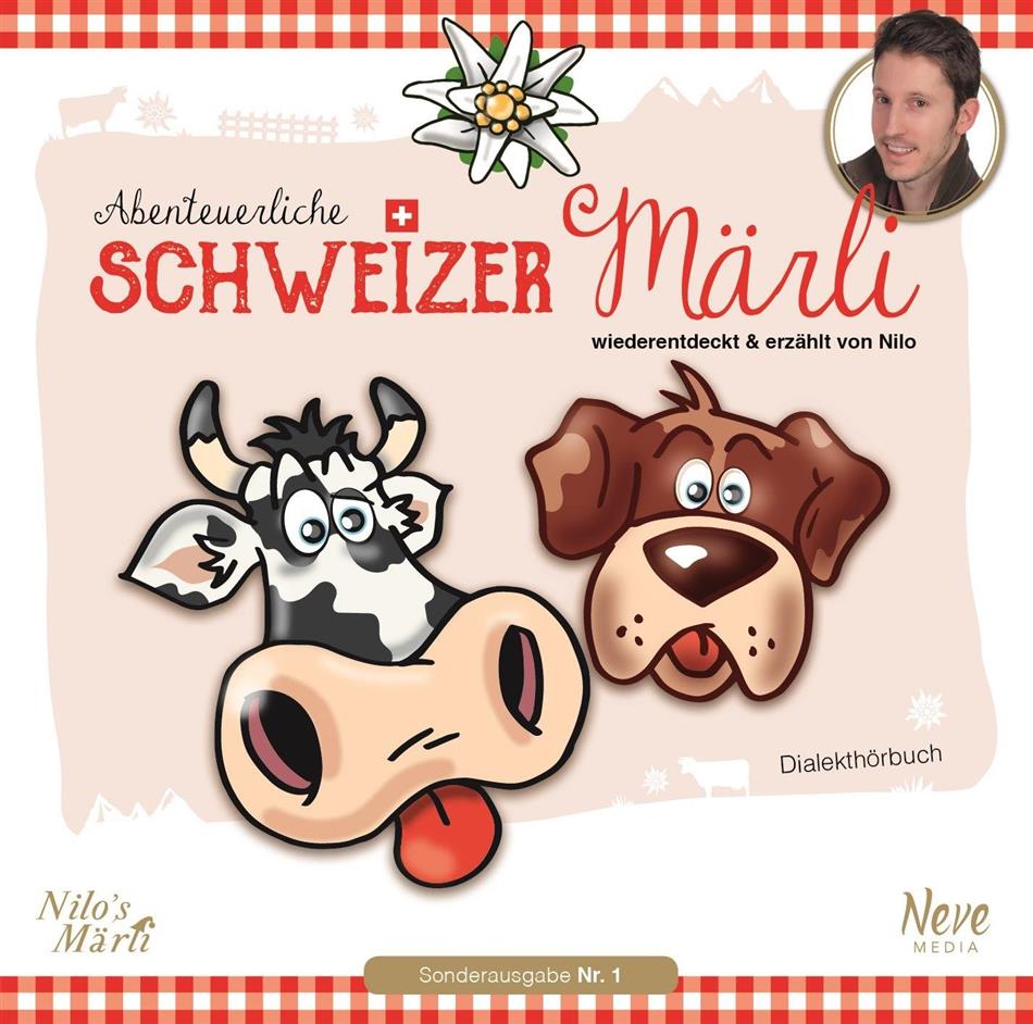 Nilo's Märli - Abenteurerliche Schweizer Märli - Sonderausgabe 1