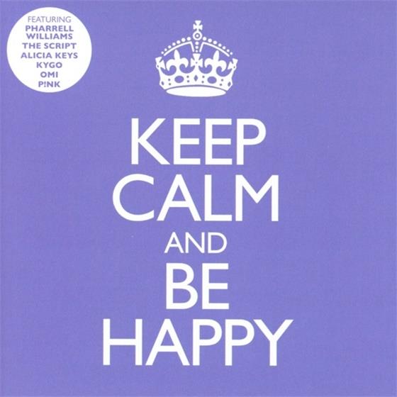 Keep Calm & Be Happy 2 CDs