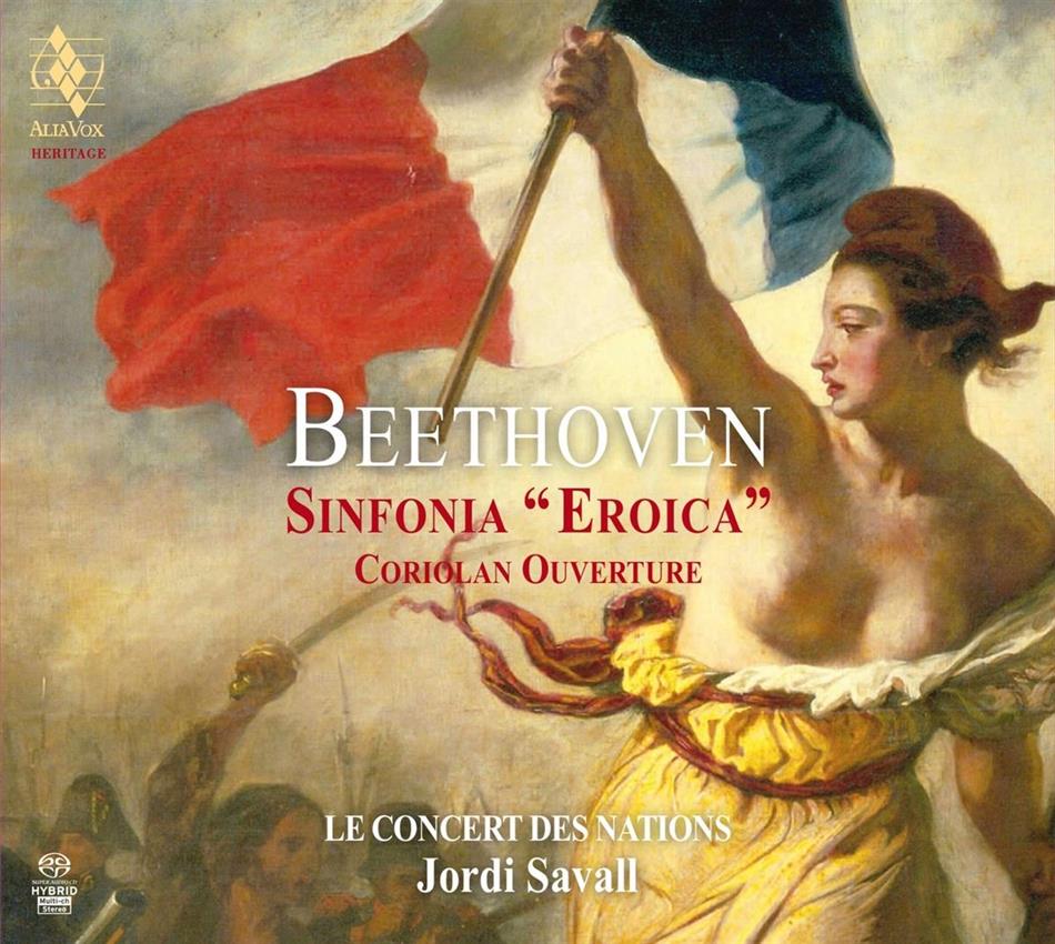 Ludwig van Beethoven (1770-1827), Jordi Savall & Le Concert des Nations - Sinfonia Nr. 3 Eroica op. 55, Coriolan Ouverture op.62 - Recorded January 1994 Hybrid SACD