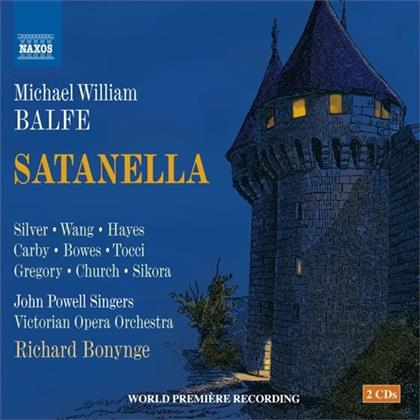 Silver, Wang, Hayes, Carby, Michael William Balfe (1808-1870), &hellip; - Satanella (2 CDs)