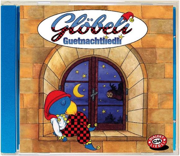 Glöbeli - Guetnachtliedli