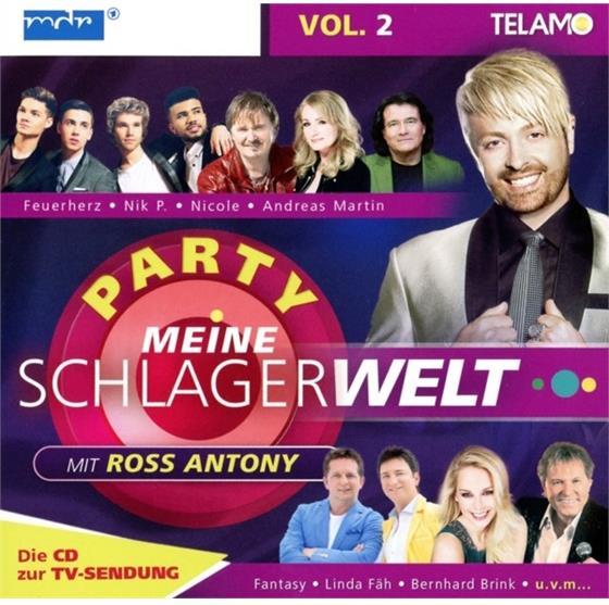 Meine Schlagerwelt-Die Party Mit Ross Antony