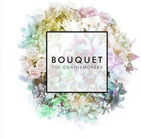 The Chainsmokers - Bouquet 12" Maxi