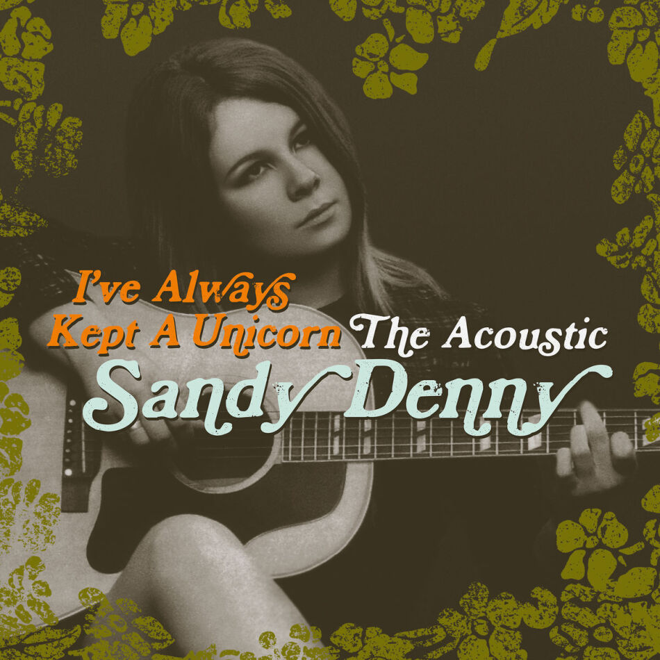 Sandy Denny - I've Always Kept A Unicorn 2 CD