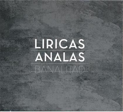 Liricas Analas - Banalitad