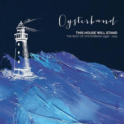Oysterband - This House Will Stand (2 CDs)