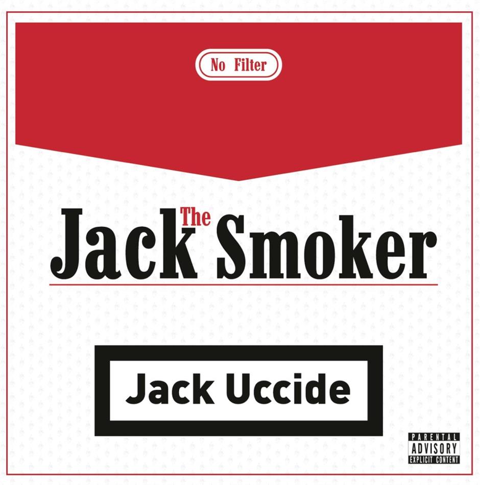 Jack The Smoker - Jack Uccide