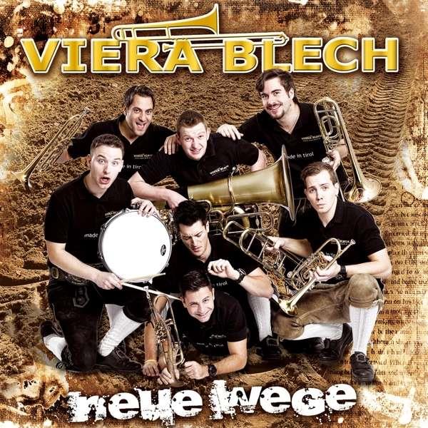 Viera Blech - Neue Wege