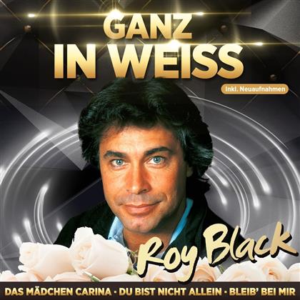 Roy Black - Ganz In Wei&szlig; - Jahrtausendhits