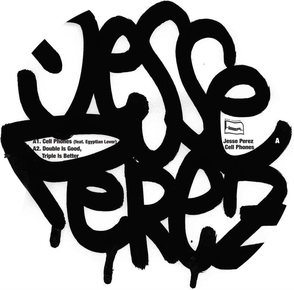 Jesse Perez - Cell Phones 12" Maxi