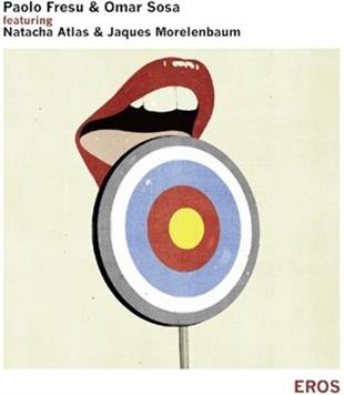 Paolo Fresu, Omar Sosa, Natacha Atlas & Jaques Morelenbaum - Eros