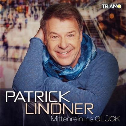 Patrick Lindner - Mittenrein Ins Gl&uuml;ck
